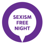 Sexism Free Night
